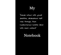 My ‘Ideas noted with great ambition, abandoned half way through, then rediscovered months later with zero context’ Notebook: Funny Notebook Journal ... - Includes Humorous, Relatable Side-Notes