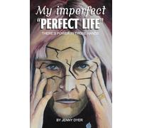 My Imperfect "Perfect Life": There's Power In Those Hands