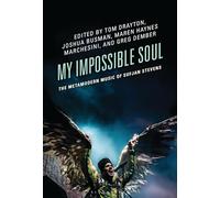 My Impossible Soul: The Metamodern Music of Sufjan Stevens
