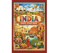 My India Travel Stamp Book: Travel Journal Stamp Book for Collecting Memories and Stamp at Train Station and Other Places, Trip Stamp Passport