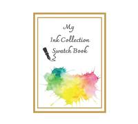 My Ink Collection Swatch Book (6 x 9 in): Keep a color sample of your inks with this easy to use journal