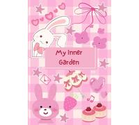 My Inner Garden -Writing Journal, Paperback.