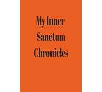 My Inner Sanctum Chronicles: Lined Blank Diary or Journal just for you. Perfect for your thoughts, memories, questions or ideas. 6x9 inches | 366 ... for travel, relaxation quiet time and more.
