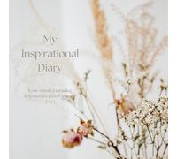 My Inspirational Diary: A one-month journaling & immersive prayer journey 2-in-1