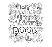 My Inspirational Quotes Coloring Book