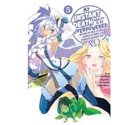 My Instant Death Ability Is So Overpowered, No One in This Other World Stands a Chance Against Me! Ao 5: AO-, Vol. 5 (manga)