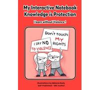 My Interactive Notebook Knowledge is Protection: I learn without Violence !