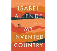 My Invented Country: A Memoir