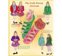 My Irish Dance Journal - Yellow