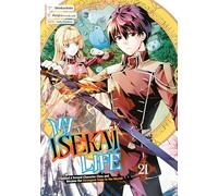 My Isekai Life 21: I Gained a Second Character Class and Became the Strongest Sage in the World!