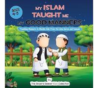 My Islam Taught Me My Good Manners (Tascabile)