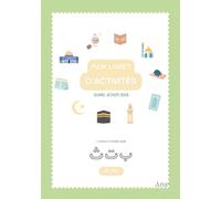 My islamic activity book - Mon livret d’activités islamique