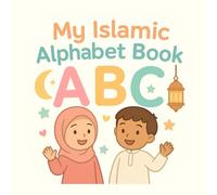 My Islamic Alphabet Book
