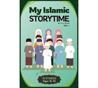 My Islamic Storytime: 10 Islamic Stories Inside | Fun Activities like Quizes | Mazes | Coloring | Matching | Eid and Ramadan Gift for kids