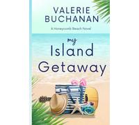 My Island Getaway: A Honeycomb Beach Novel