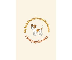 My Jack Russell Runs This House: I Just Pay the Rent |This 110-page journal is both fun and practical, making it perfect for everyday use.