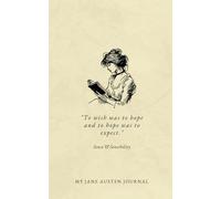 My Jane Austen Journal - 5x8 - 100 blank pages - Sense & Sensibility Quote