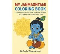 My Janmashtami Coloring Book: Cute Krishna & Bal Gopal Drawings for Kids - 30+ Easy Festive Pages (Ages 3-8)