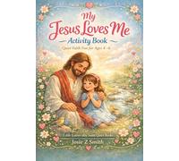 My Jesus Loves Me Activity Book: Quiet Faith Fun for Ages 4-6