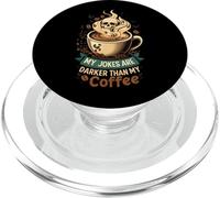 My Jokes Are Darker Than My Coffee Skull Steam PopSockets PopGrip per MagSafe