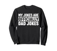 My Jokes are officially Dad Jokes Felpa