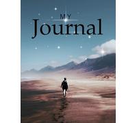 My Journal: 60 Pages Diary | Paperback | For Men and Women | Habit Tracker & Mood Tracker | For Girls and Women | Schedule Your Day, Achieve Goals, ... List | Writing, Notes | Planner | Activity