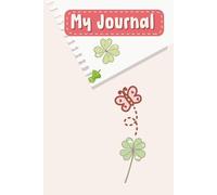 My Journal: A Simple 6x9 Notebook for Writing, Thoughts, and Daily Notes