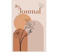 My Journal: A Simple Daily Writing Notebook