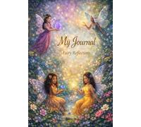 My Journal: Fairytale Reflections