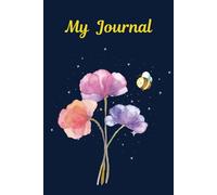 My Journal, Lined Journal for Women and Girls A Pretty Notebook for Writing, Journaling, Notes, Affirmations & Daily Reflection, 120 Pages, 6x9 ... Journaling, School, Work & Personal Use