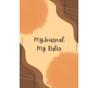 My Journal My Rules Journal Notebook