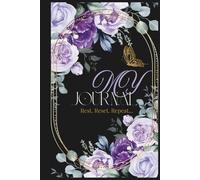 My Journal: Rest. Reset. Repeat.