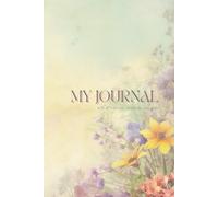 My Journal with affirmations, gratitude, and goals: Motivational Quotes and Prompts for Journaling
