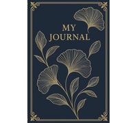 My Journal: Write down your innermost thoughts, your dreams, your fears, your goals, or your to-do list in a stylish and portable way!