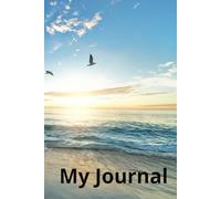 My Journal: Write your daily adventures or your inner most thoughts