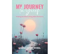 MY JOURNEY In Grief Finding the Silver Lining After the Storm