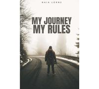 My Journey, My Rules: Building my own path