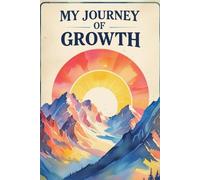 My Journey Of Growth: A Reflective Lined Journal for Self-Discovery and Personal Development