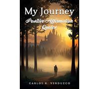 My Journey: Positive Affirmation Quotes