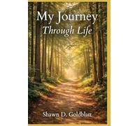 My Journey Through Life