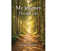 My Journey Through Life