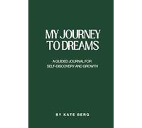 My journey to dreams: A Guided Journal for Self-Discovery and Growth | Manifest Good Life, Develop Money Mindset - Daily Guided Gratitude Luxury Miracle Planner with Prompts for Women & Men Gift
