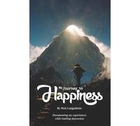 My Journey to Happiness