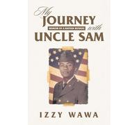 My Journey with Uncle Sam: Memoir of a Haitian Refugee