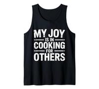 My Joy Is in Cooking for Others Cuoco appassionato |- Canotta
