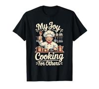 My Joy Is in Cooking for Others Cuoco appassionato Maglietta