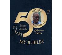 MY JUBILEE: CAHIER D'ACTIONS DE GRACES, EXPRIMEZ VOTRE GRATITUDE AU SEIGNEUR GRACE A CE CAHIER DEDIE. PERSONNALISE.