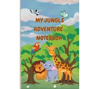 My jungle adventure notebook: Journal half lined half blank pages