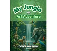 My Jungle The Art Adventure
