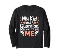 My Kid Has A Guardian And It's Me Maglia a Manica